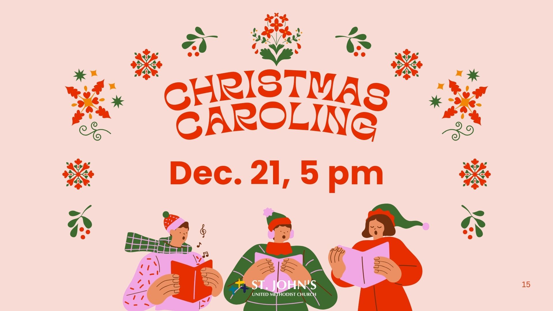 🎁 Dec. 21 – Caroling & Spreading Holiday Cheer at 5:00 PM